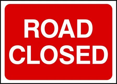 Road closed