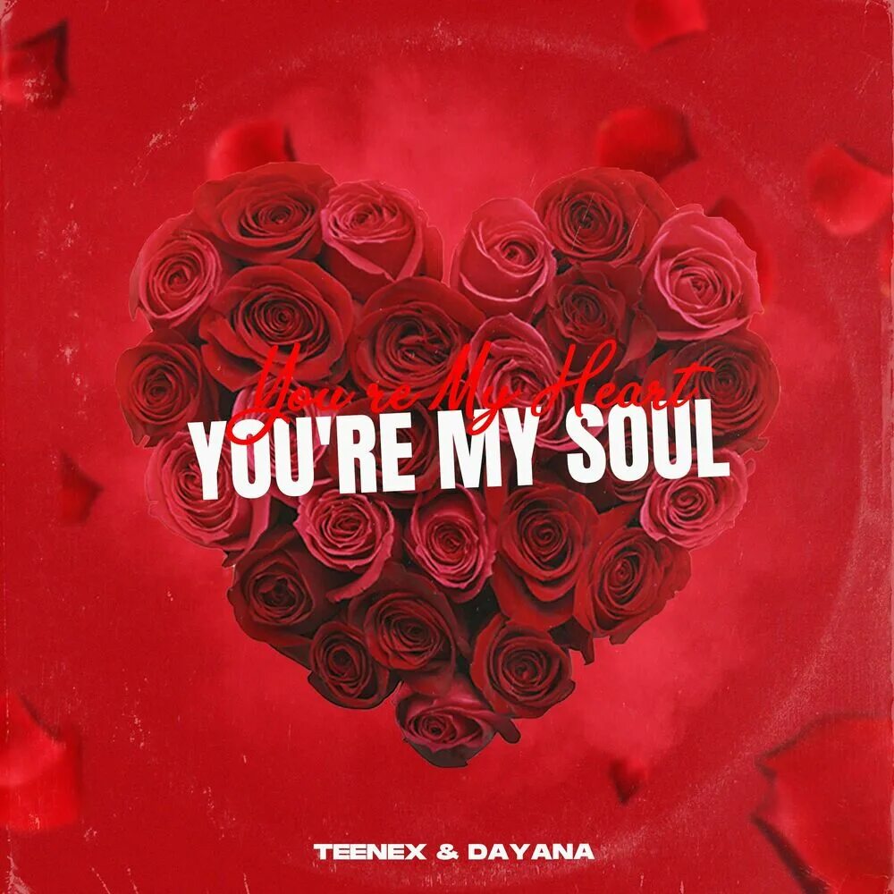 Tell me in my heart. You&#039;re my heart. you my heart you my soul. your my heart you&#039;re my soul. my soul.