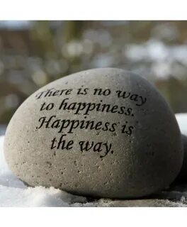 Happiness is the way