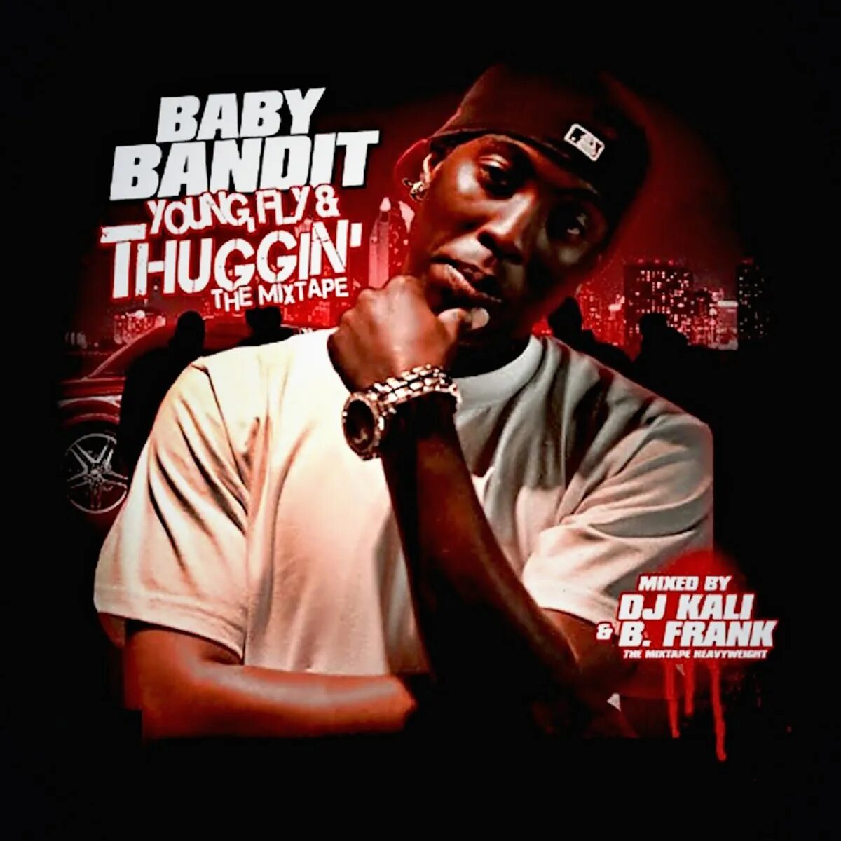 Young fly. Baby Bandit. Thuggin. Бай бейби. Черри бандит.