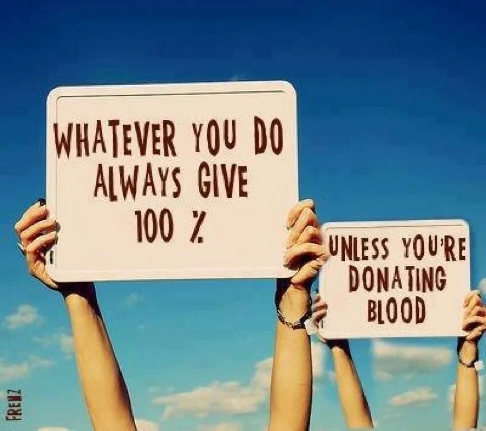 Always give me. Unless картинки. Whatever you are be a good one. Whatever you do give 100% unless. Ава you are easy.