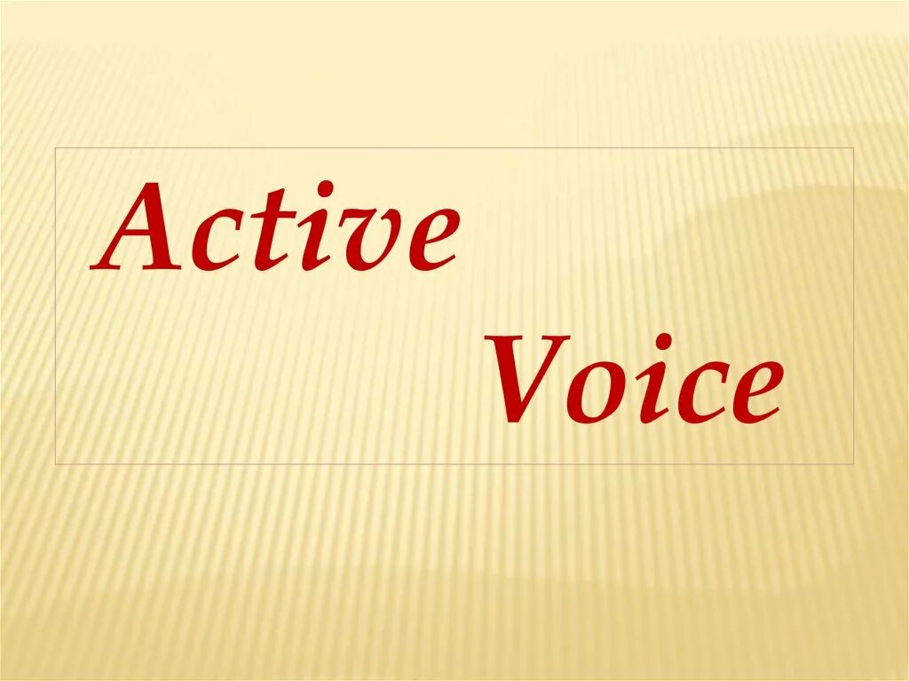 Active Voice. Актив Voice. Active Voice презентация. Active Voice picture presentation. Activity voice