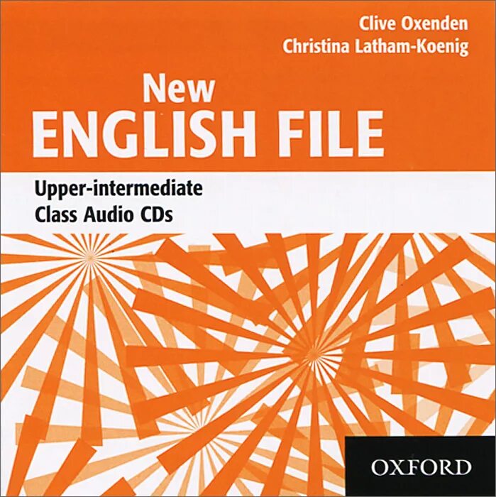 New English file Intermediate. Student's book. Clive Oxenden, Christina Latham-Koenig [Oxford] (+Audio) (2006). New English file Intermediate аудио. Аудио к New English file Upper-Intermediate. New English file Upper Intermediate.