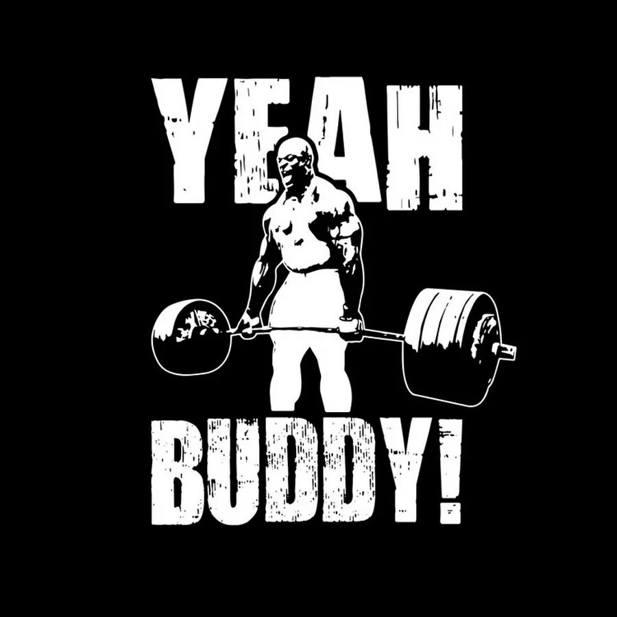 Ронни Колеман yeah buddy. Yeah buddy. Ronnie Coleman yeah buddy. Yeah buddy Light Weight.