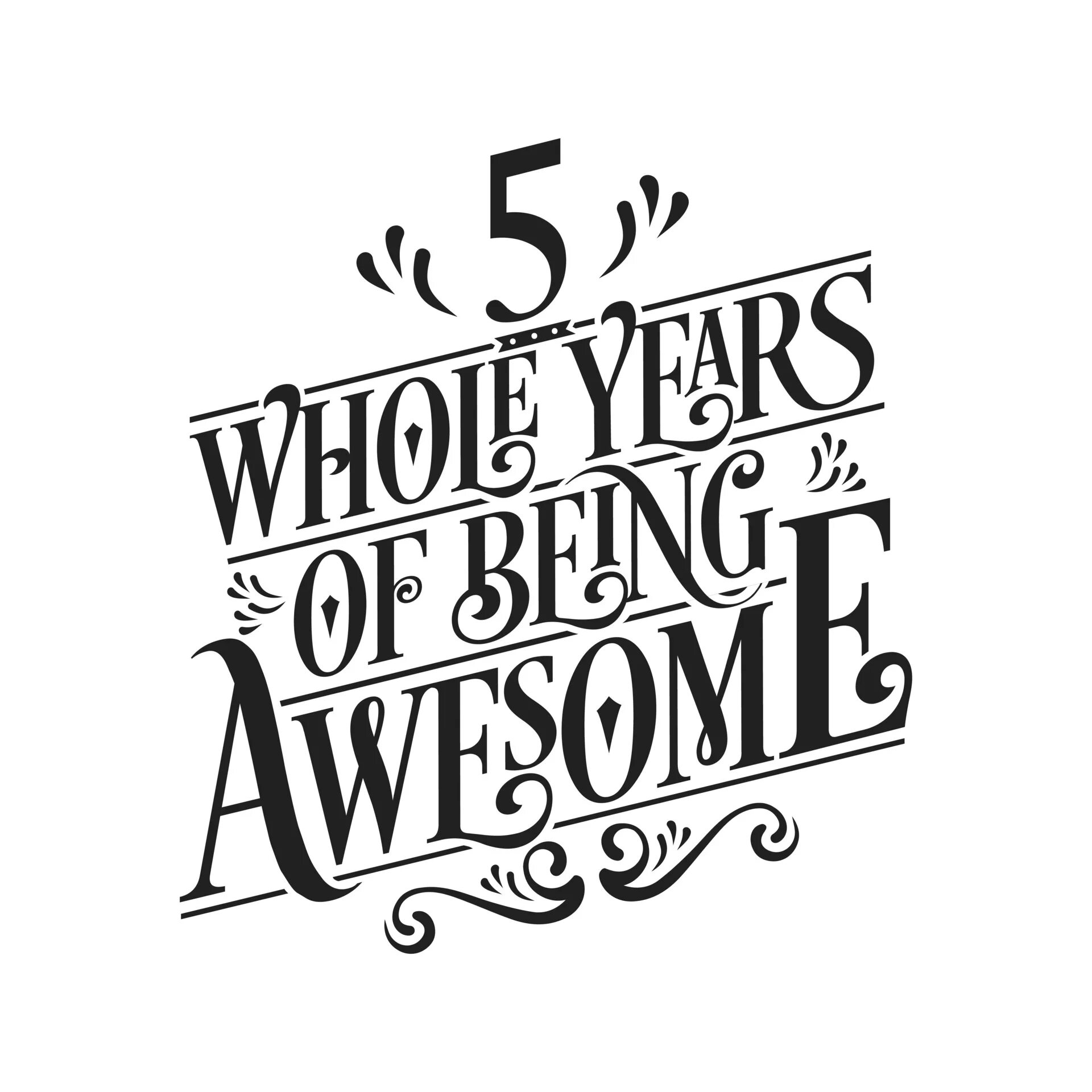 40 years of being. 50 Years of being Awesome вектор. 50 Лет юбилей вектор. 40 Years of being Awesome. Anniversary typographic.