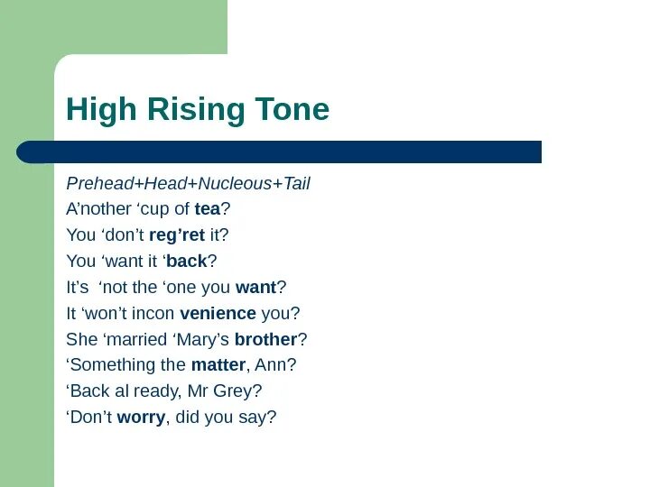 Rising Tone. The High Rising intonation. High Rise intonation. High Rise тон.