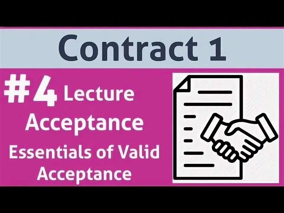 Acceptance in Contract Law.