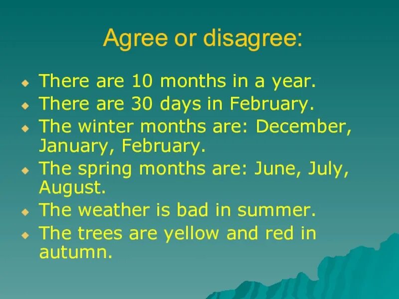 Agree or disagree with the following. Agree disagree. agree or disagree. agree to disagree. agree disagree partly agree.