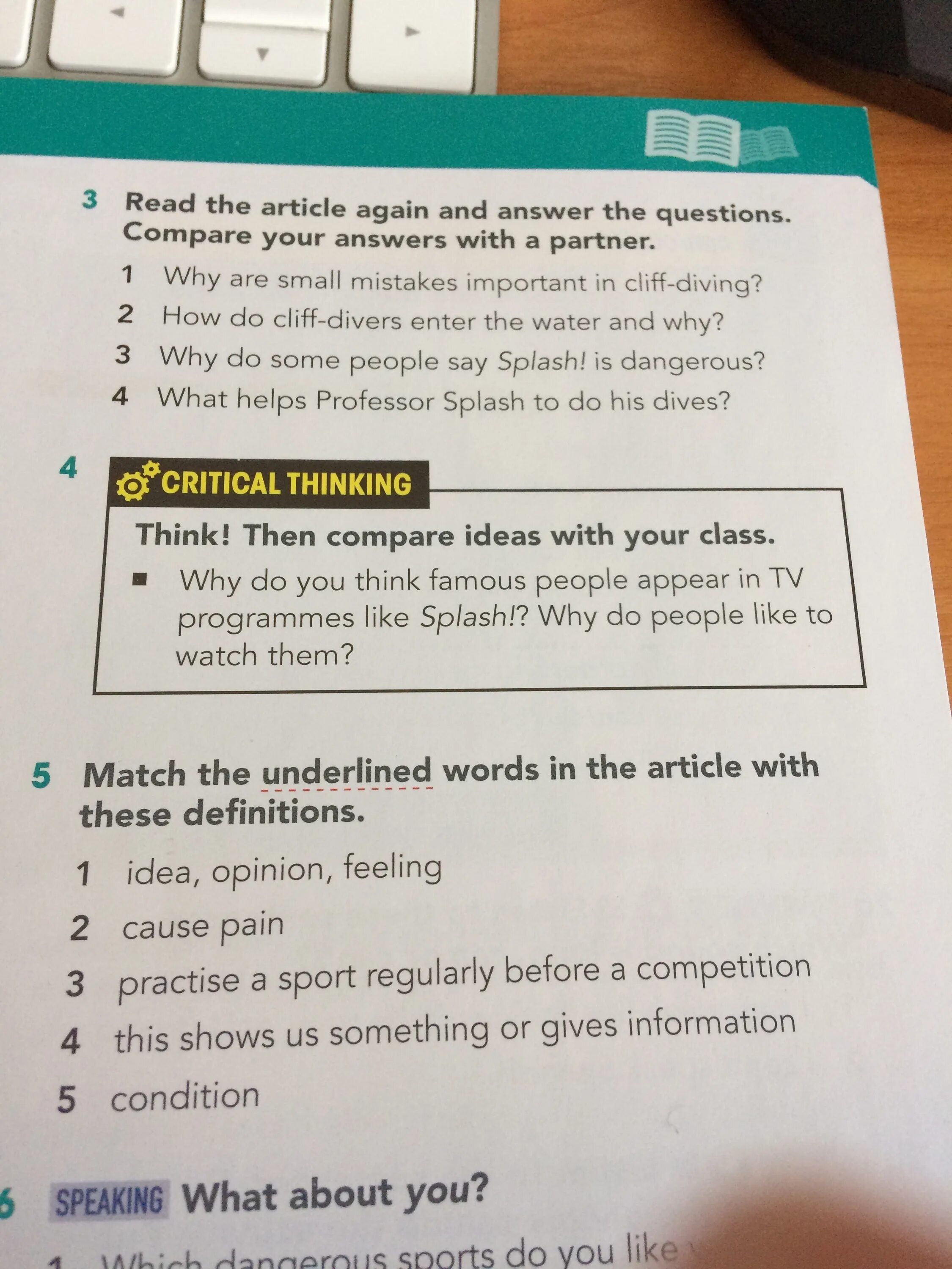 Write questions to the underlined. Match the questions with the answers. Read the article again. Match the questions to the answers. Underline the Words.