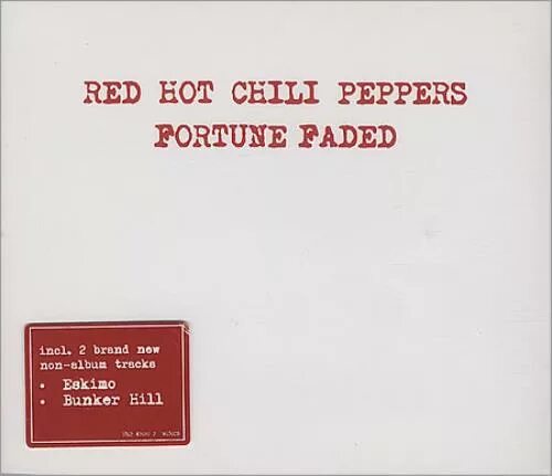 Перевод песни red pepper. RHCP Fortune Faded. Fortune Faded Red hot Chili Peppers. Red hot Chili Peppers Fortune Faded обложка. Red hot Chili Peppers CD.