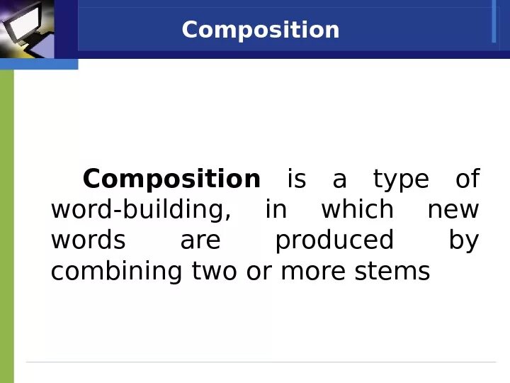 Composition Word building. Types of Word building. Conversion Word building. Composition Word formation.
