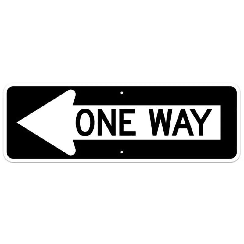 Way sign. Знак one way. One way знак дорожный. One way табличка. Табличка "стрелка".