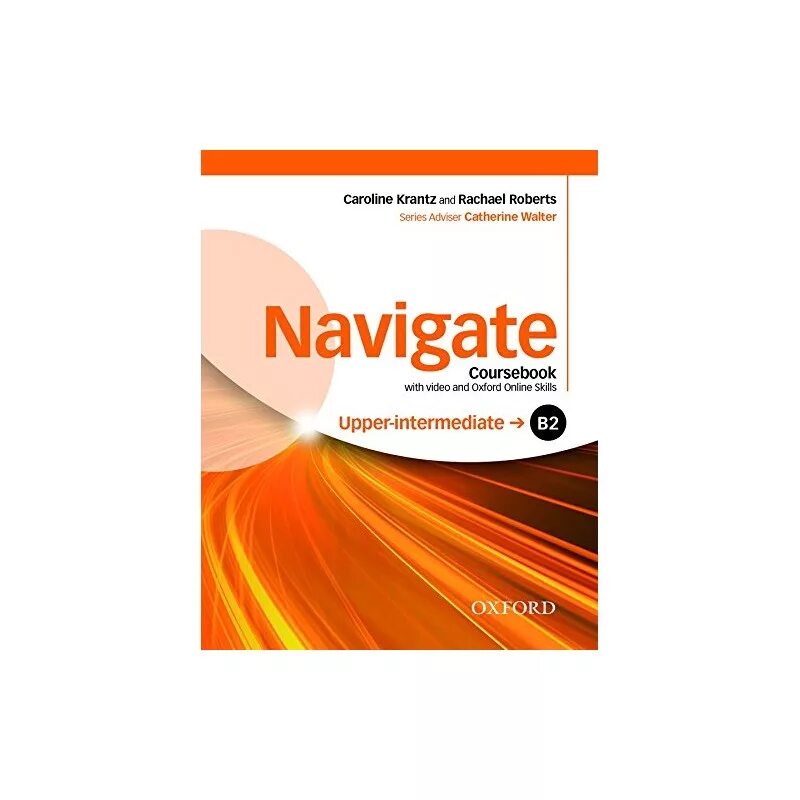 Upper intermediate coursebook. Oxford navigate b1 pre-intermediate. oxford navigate b1 pre-intermediate ответы. navigate b1 pre-intermediate ответы. navigate b1 pre intermediate workbook.
