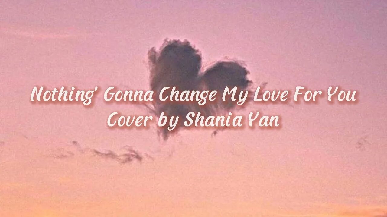 Nothing's gonna change my Love for you Shania Yan. Never gonna change my Love for you. Nothing gonna change my Love for you фото. Татуировка nothing gonna change my Love for you. Gonna change my love for you перевод