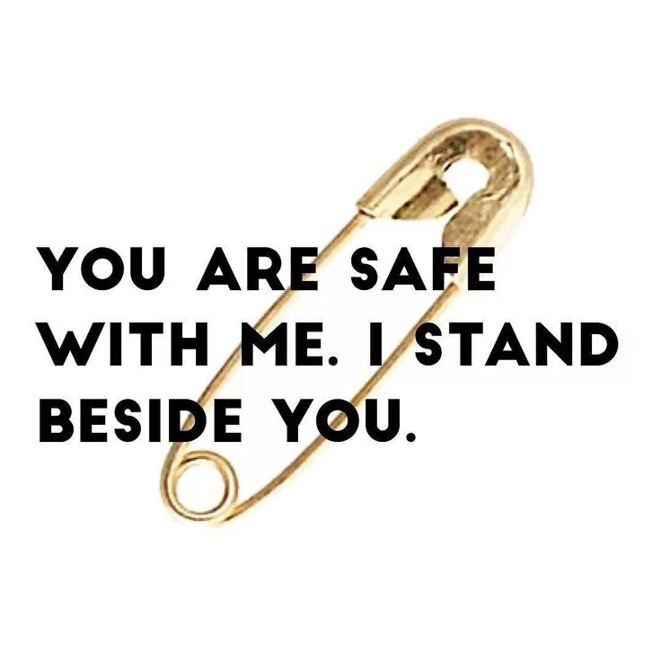 Are not safe for your. You are safe with me. safety pin движение. you are safe here обои. safety pin перевод.