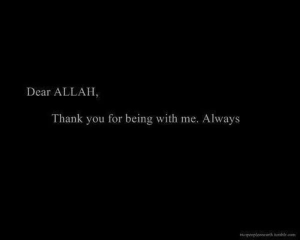 Dear Allah. Thanks Allah. Allah with me. Thank you Allah quotes.