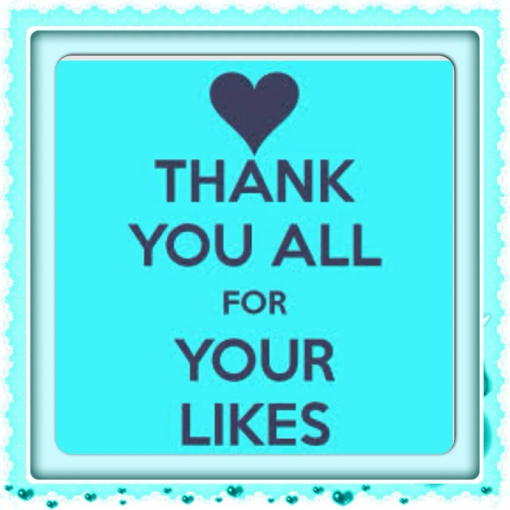 For your liking. Thank you for your likes. Thank you for all the likes. Thanks for like. For your likes.