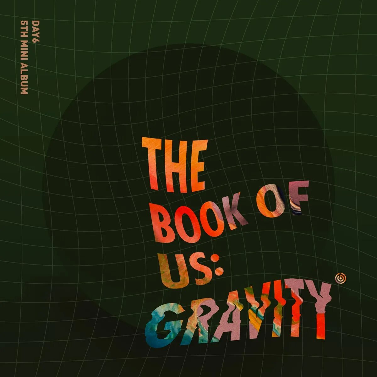 Day6 альбомы. The book of us : Gravity day6. Day6 the bookof us обложка альбома. The Gravity of us книга. Cover day6
