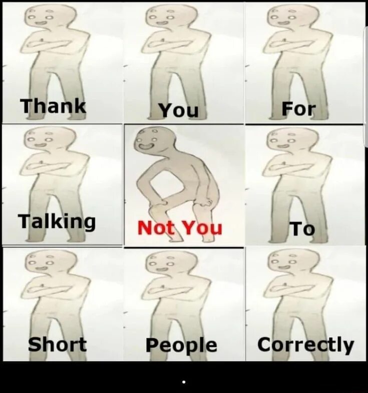 How to talk to short people meme. How talk to short people meme. How to talk with short people meme. Talking to short people. Short memes