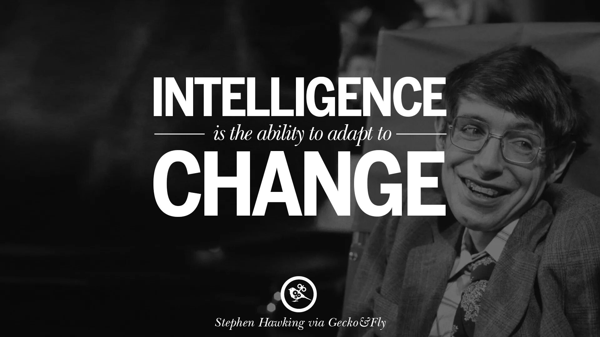 Intelligence is the ability. Intelligence is the ability