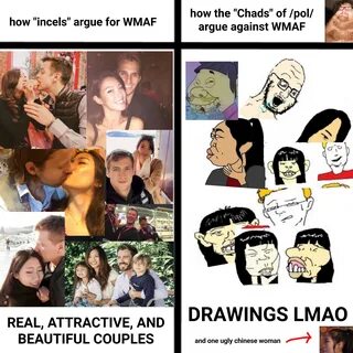 How "incels" argue for WMAF vs the "Chads" of /pol/ WMA...