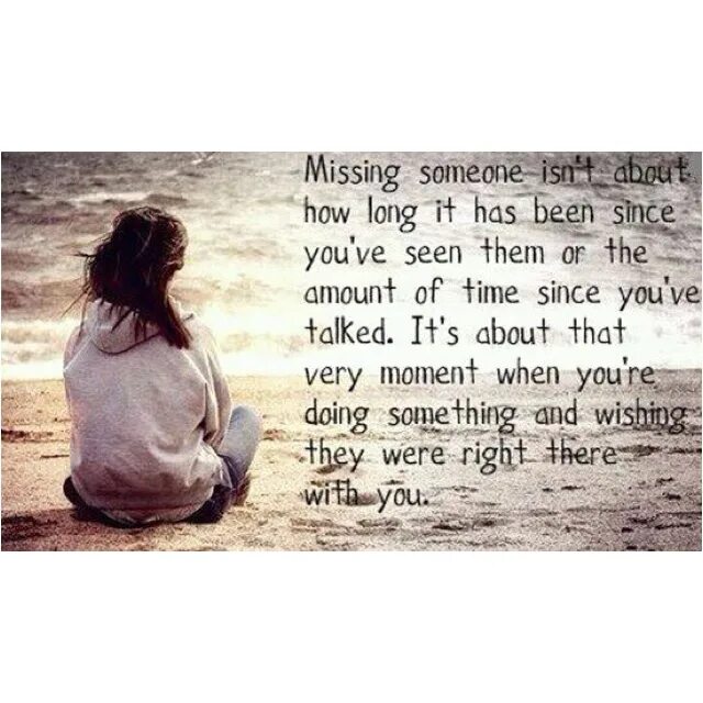 Missing he. I miss you quote. missing you. miss you quotes. miss you bros.