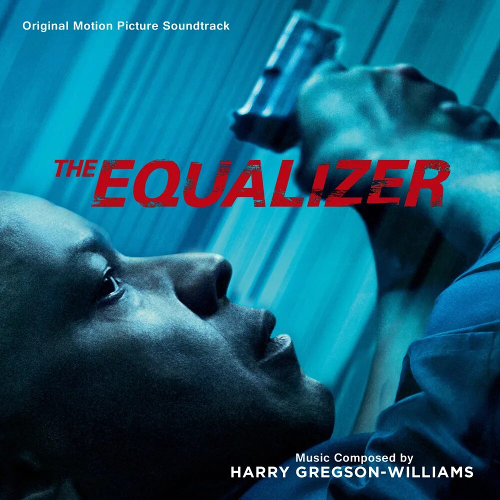 Саундтрек к фильму великий уравнитель. The Equalizer 3 OST. The Equalizer Cover. The Equalizer 3 Cover.