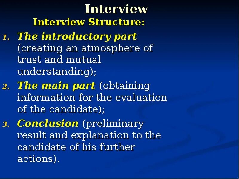 Main Part, Introduction. Interview structure. Plan Introduction main Part conclusion. Intro main body conclusion.