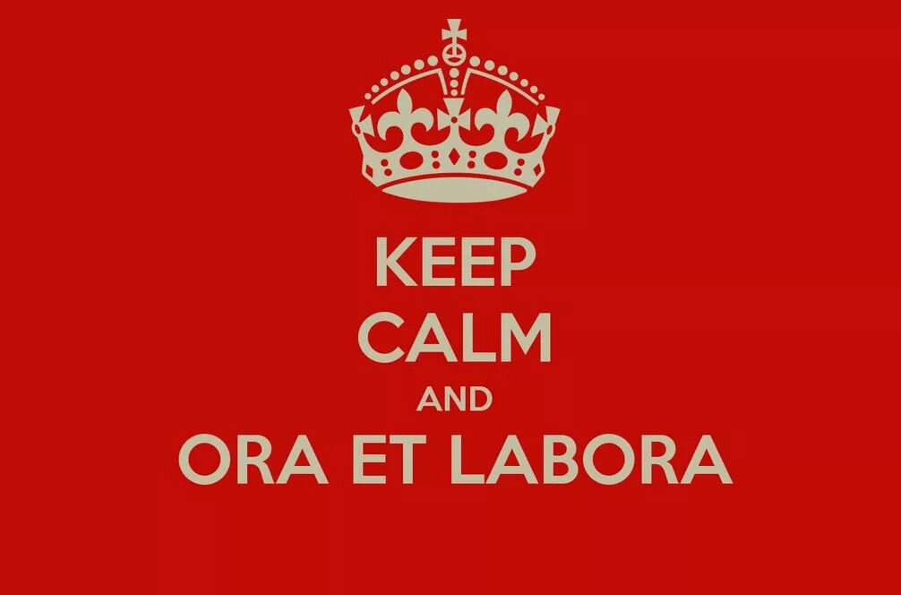 Keep calm на русский. Ora et Labora фото. Keep Calm. Ora et Labora надпись красивая. Keep Calm and keep Boxing.