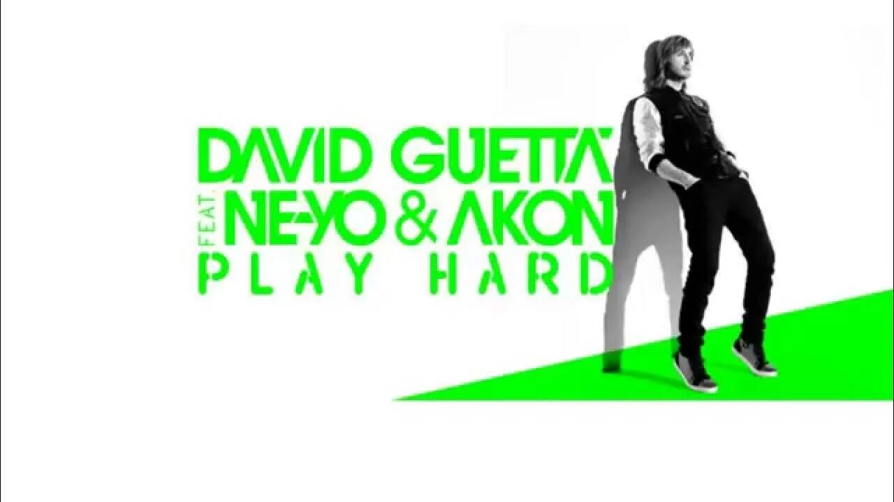 Yo hard. David guetta play hard. david guetta akon. david guetta, akon, ne-yo. david guetta - play hard ft. ne-yo, akon.