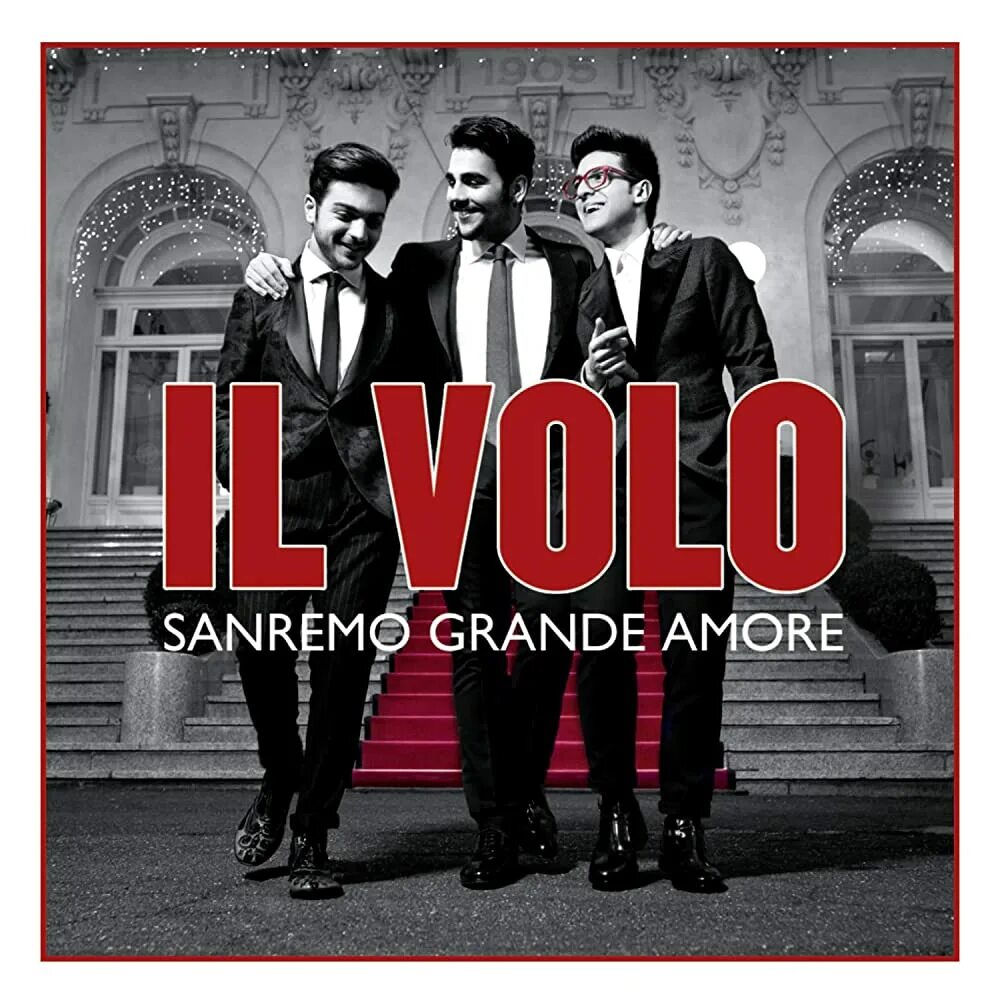 Il grande amore. Il Volo "Sanremo grande Amore". Евровидение Италия Гранд Аморе. Группа ил воло Гранде Аморе. CD il Volo: il Volo.