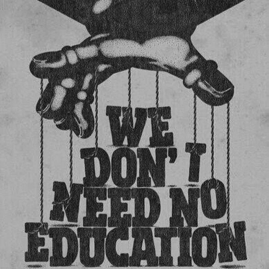 We don t need some. Pink floyd we don&#039;t need no education. we don&#039;t need no education. pink floyd the wall hey teacher. pink floyd art.