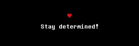 Determined