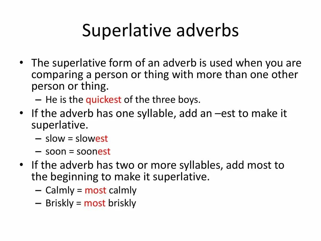 Superlative adverbs. Adverbs Comparative forms. Superlative form of adverbs. What is adverb.