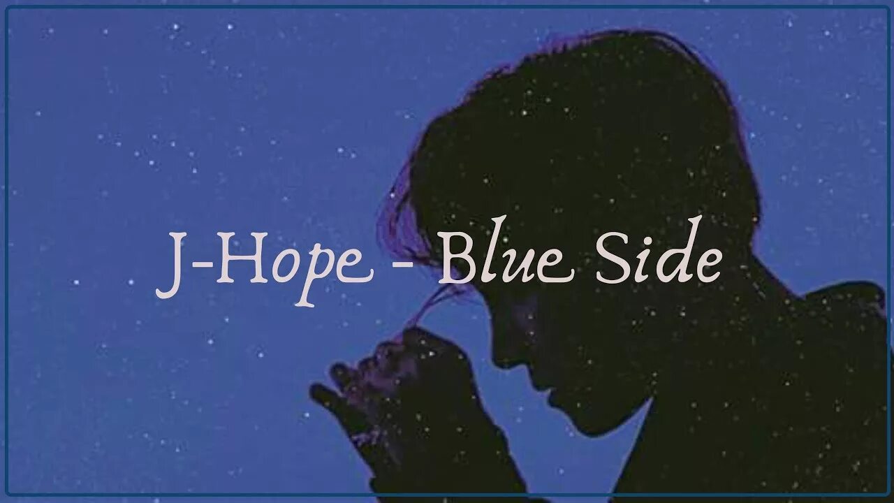 Блу Сайд Джей Хоуп. BTS Blue Side. Blue Side обложка. Хосок Блю Сайд. Песня i wonder j hope