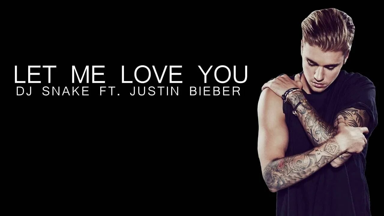 Бибер love me. Джастин Бибер Let me Love you. Justin Bieber DJ Snake Let me Love. Love me Джастин Бибер. Let me Love you DJ Snake.