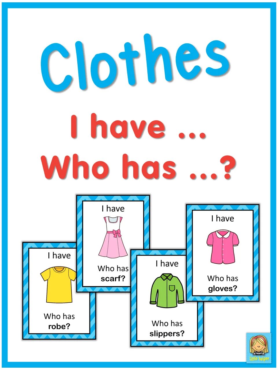 Одежда на английском для детей Worksheets. Clothes game who has. Одежда английский язык для детей. Игра i have who has.