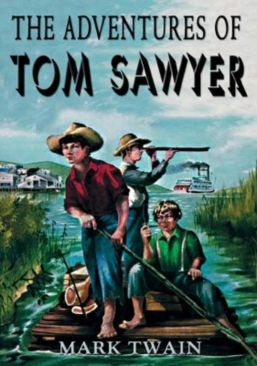 Mark Twain Tom Sawyer. Книга the Adventures of Tom Sawyer.