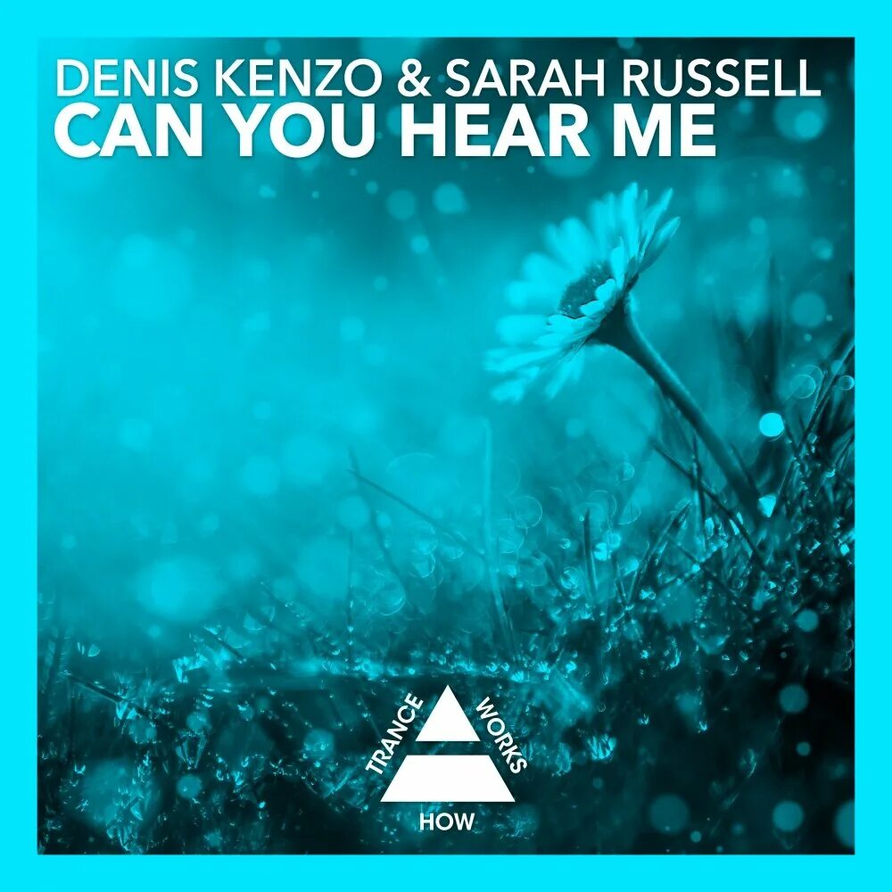 Песня can hear. Denis Kenzo. Sarah Russell. Can you hear me.