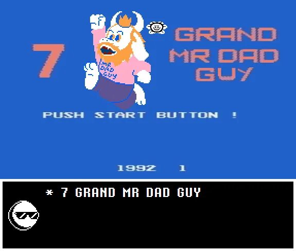 7 Grand dad. 7 Grand dad NES. Grand dad Sprite. Grand dad meme.