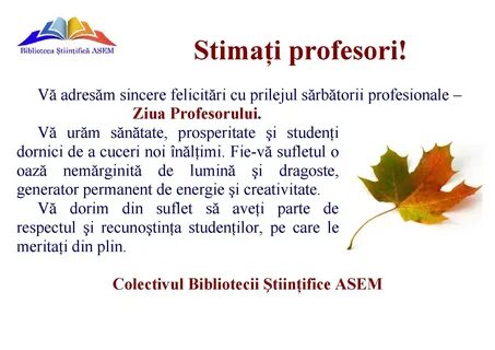 Stimaţi profesori! 