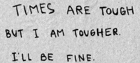 But tough