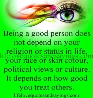 Be a good person