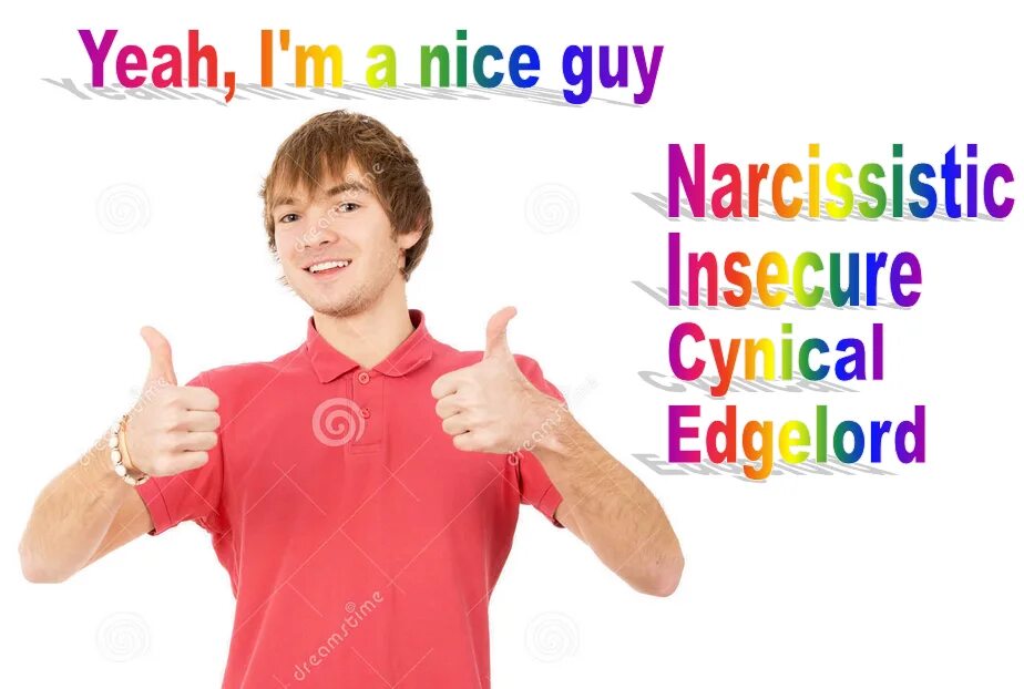 Edgelord. Edgelord memes. Insecure guy. Edgelord it is.