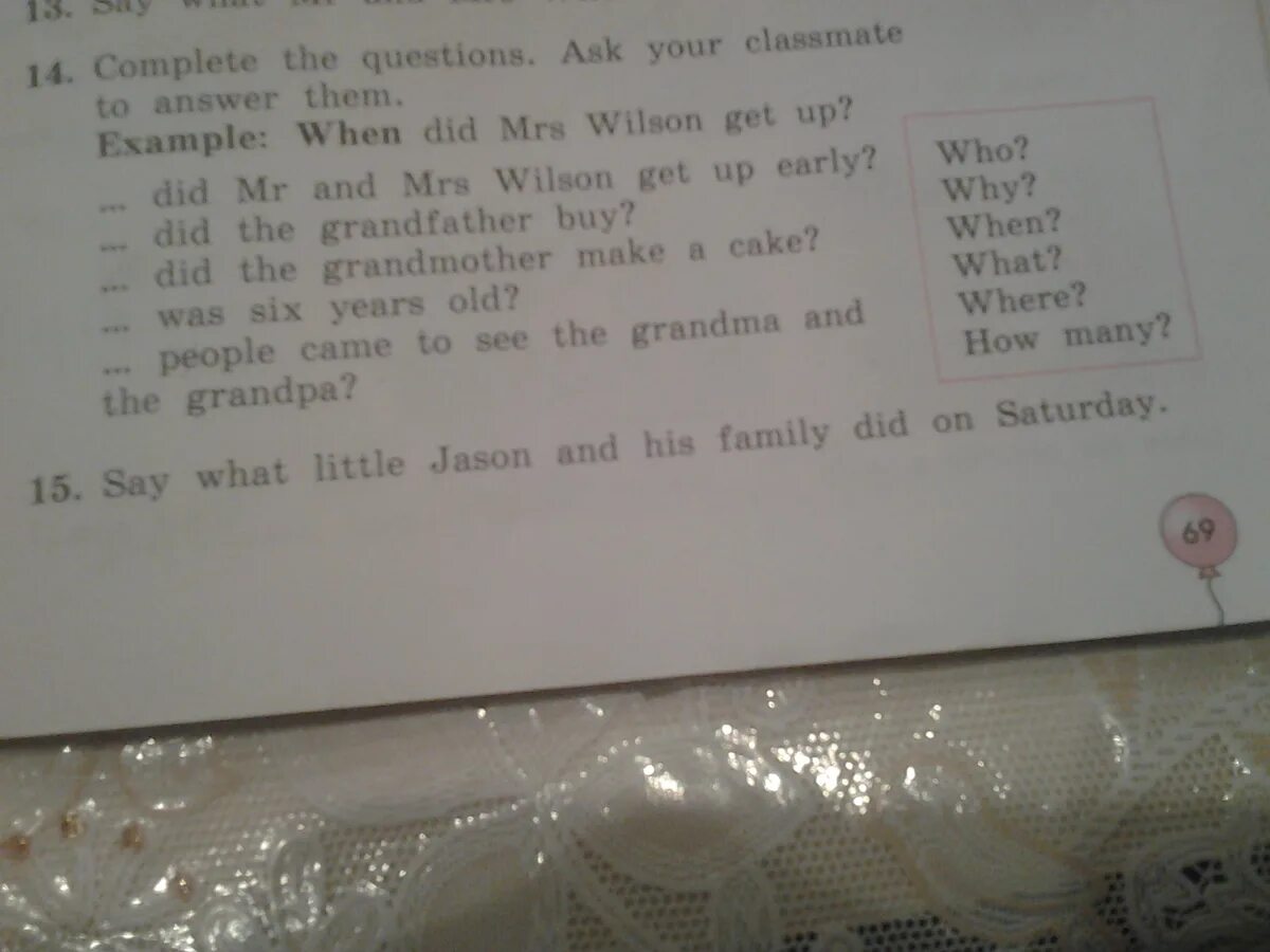 Вставь нужное вопросительное слово. On Saturday Mrs Wilson got up early in the morning. Mr and Mrs Wilson биболетова. Как переводится on Saturday Mrs Wilson got up early in the morning.