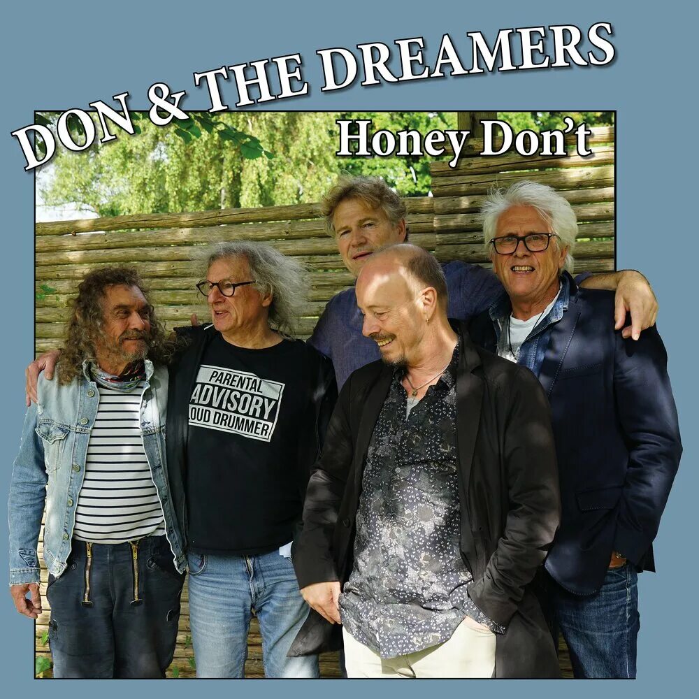Honey don t love me. Dreamers группа. don xony. дон хони. honey we don&#039;t dance.