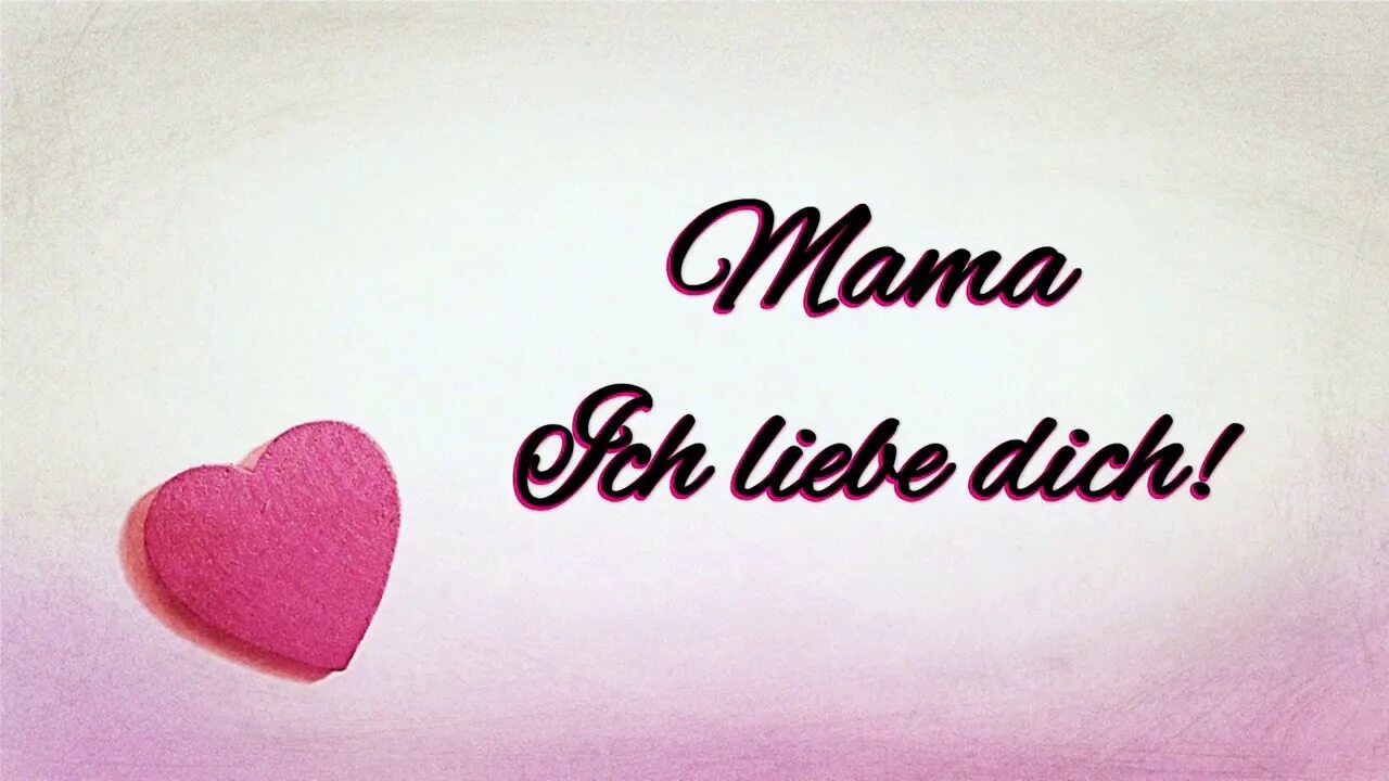 "Meine Mutter" открытка. Meine Mutter ist die beste стих. Ich Liebe dich стихотворение на немецком. Стихотворение на немецком meine mutti.