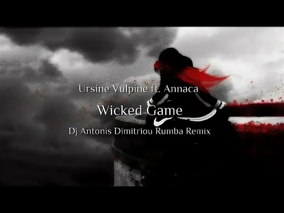 Wicked game vulpine. Wicked game ursine vulpine, annaca. ursine vulpine. aeternum певица.
