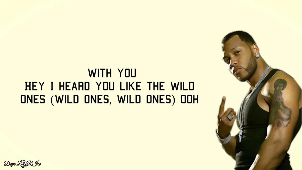 Flo Rida Wild ones. Sia - Wild ones (+ Flo Rida) !. Wild one текст. Flo Rida childhood. Good ones текст