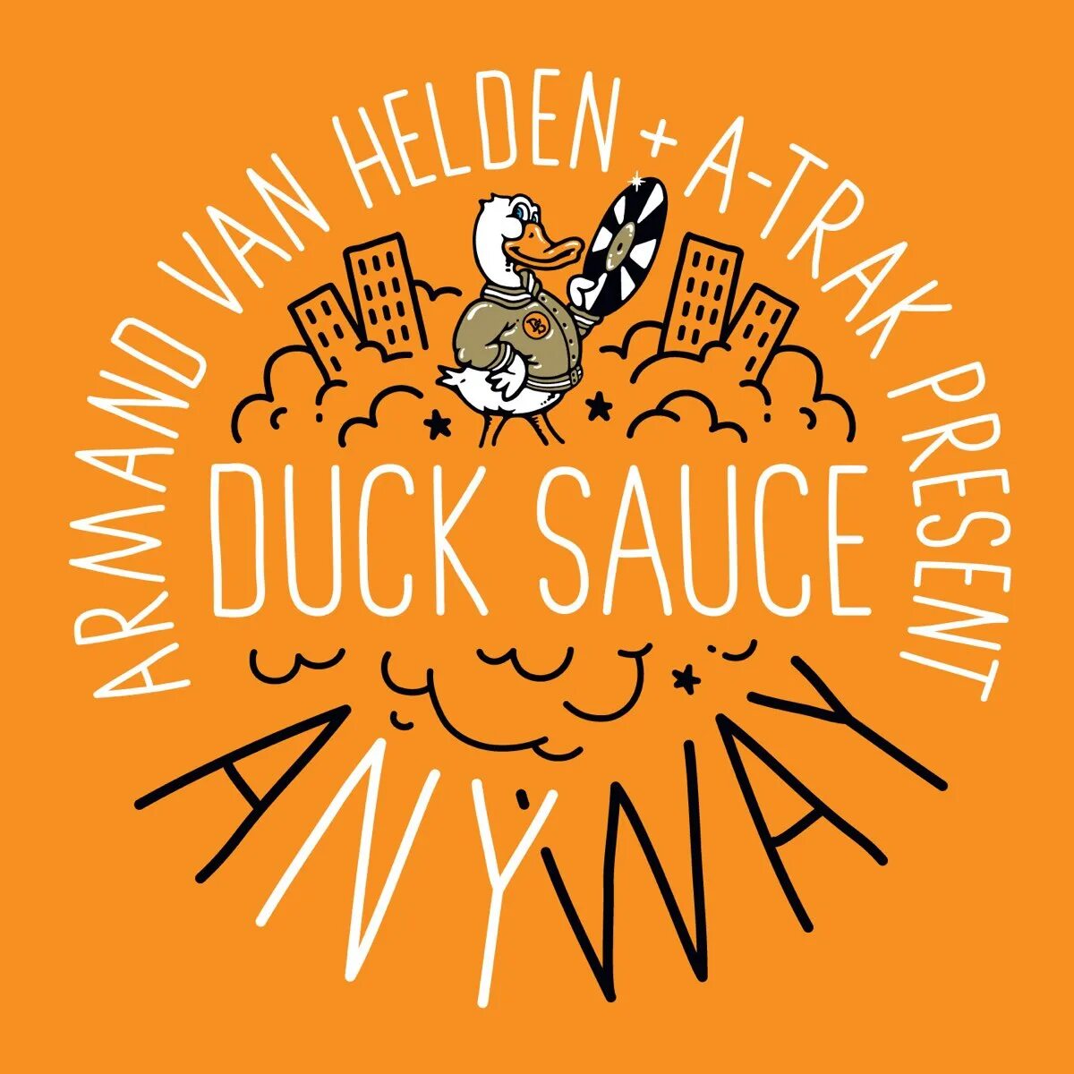 Duck sauce streisand. Duck Sauce. Duck Sauce Quack. Duck Sauce обложка. Armand St r Duck Sauce,.